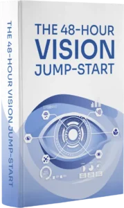 The 48-Hour Vision Jump-Start