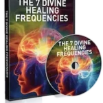 The 7 Divine Healing Frequencies