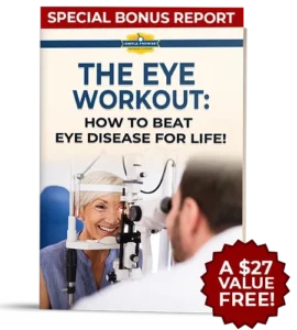 The Eye Workout How to Beat Eye Disease for Life!